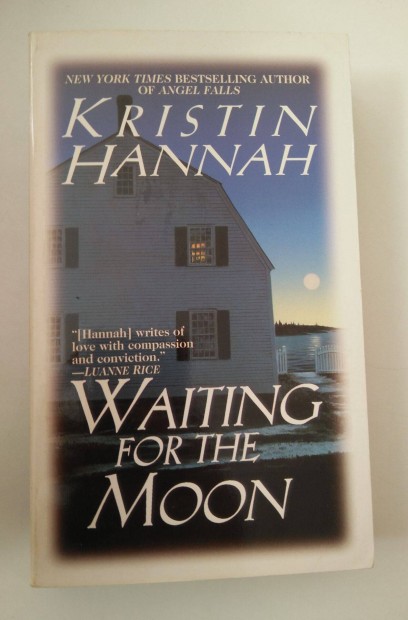 Kristin Hannah - Waiting for the Moon
