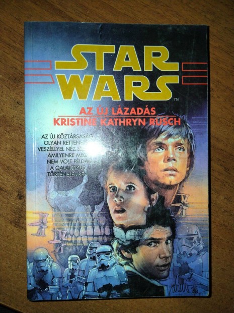 Kristine Kathryn Rusch Star Wars: Az j lzads