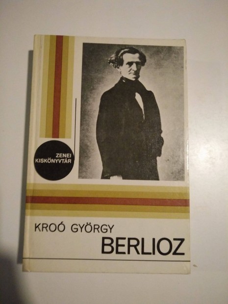 Kro Gyrgy - Berlioz - zenei kisknyvtr