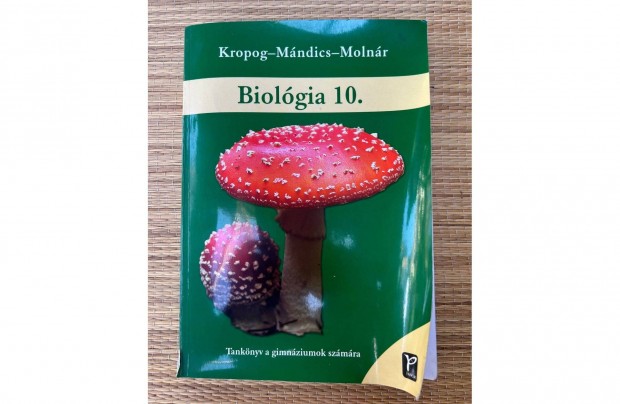 Kropog - Mndics - Dr. Molnr: Biolgia 10