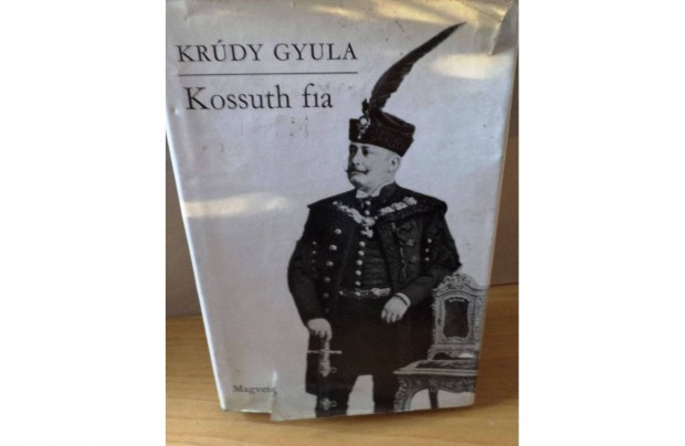 Krrdy Gyula: Kossuth fia