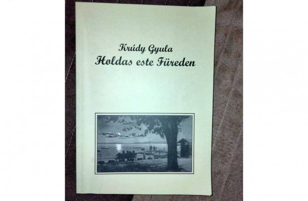 Krdy Gyula Dr. Praznovszky Mihly (szerk.) Holdas este Freden