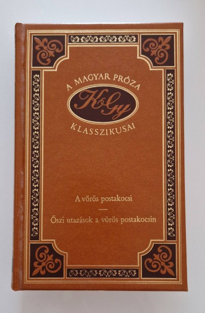 Krdy Gyula: A vrs postakocsi - szi utazsok a vrs postakocsin.