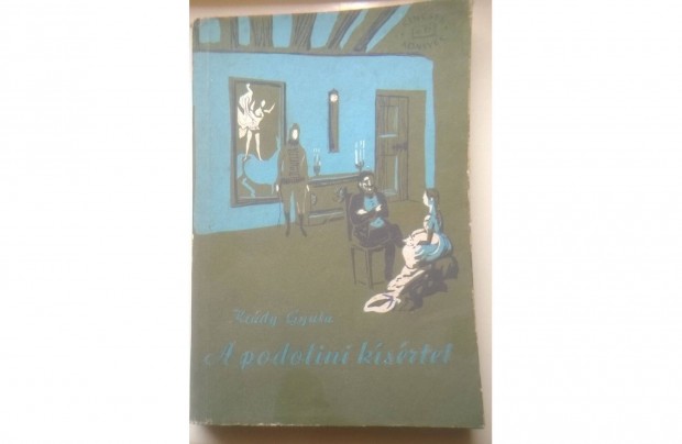 Krdy Gyula - A podolini ksrtet , Kincses Knyvek , 1962