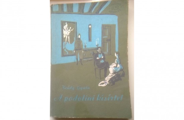 Krdy Gyula - A podolini ksrtet , Kincses Knyvek , 1962