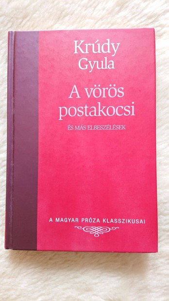 Krdy Gyula - A vrs postakocsi s ms elbeszlsek, 2006, Kossuth K
