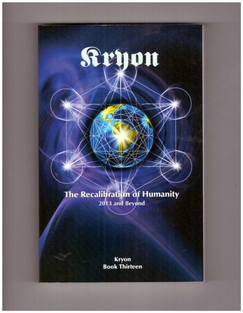 Kryon: The Recalibration of Humanity angol knyv