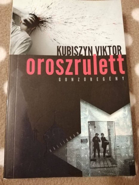 Kubiszyn Viktor: Oroszrulett (Gonzregny)