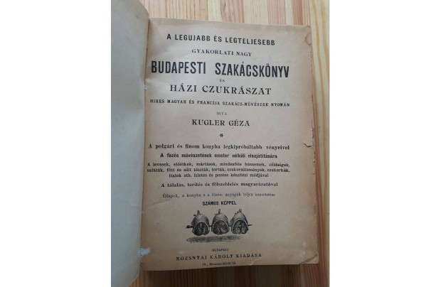 Kugler Gza: Budapesti szakcsknyv s hzi czukrszat