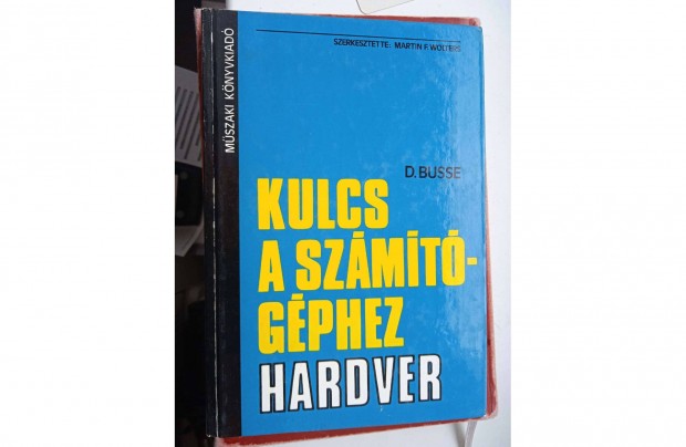 Kulcs a szmtgphez sorozat - Hardver , MK kiad 1984