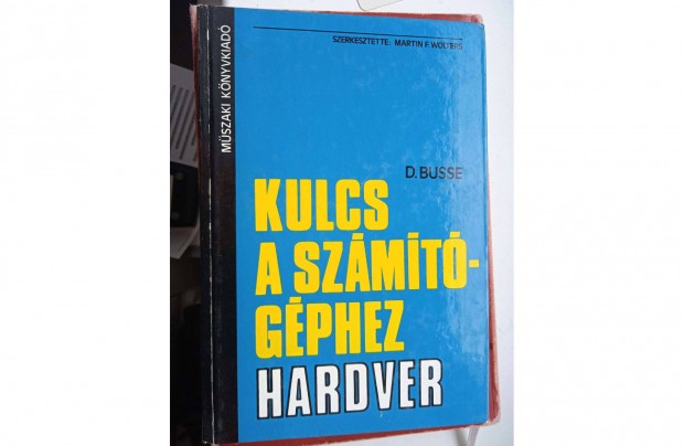 Kulcs a szmtgphez sorozat - Hardver , MK kiad 1984