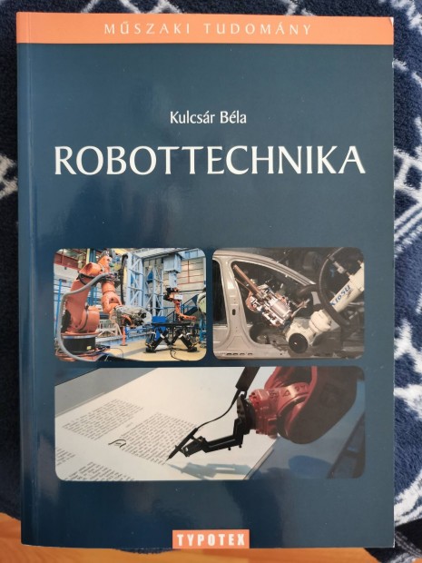 Kulcsr Bla - Robottechnika - mszaki knyv