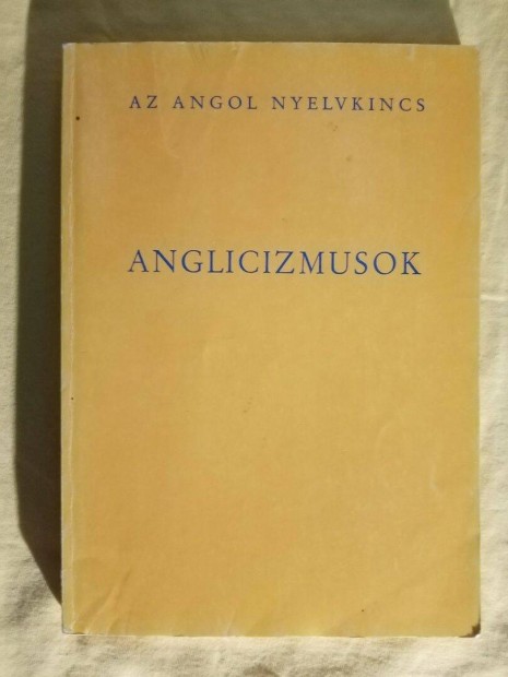 Kundt Ern: Anglicizmusok Angol kifejezsek gyjtemnye