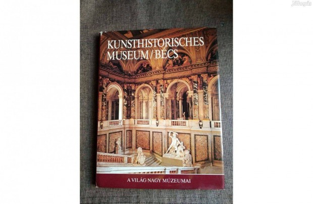 Kunsthistorisches Museum/Bcs (a vilg nagy mzeumai) Georg J. Kugler