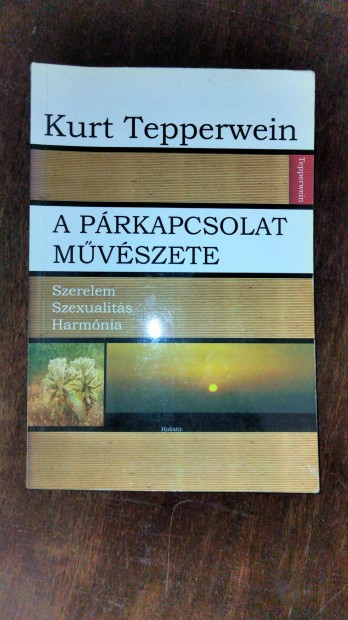 Kurt Tepperwein : A prkapcsolat mvszete