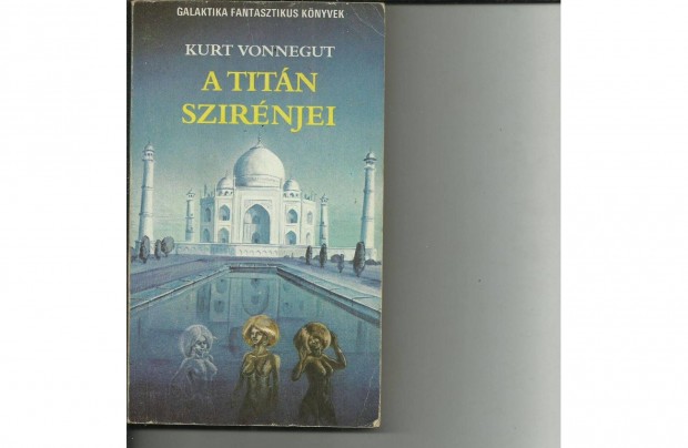 Kurt Vonnegut: A Titn szirnjei cm knyv elad