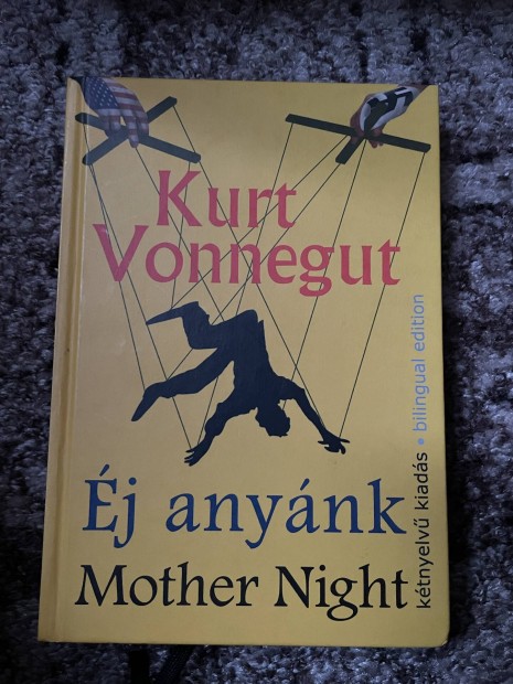 Kurt Vonnegut: j anynk / Mother Night  