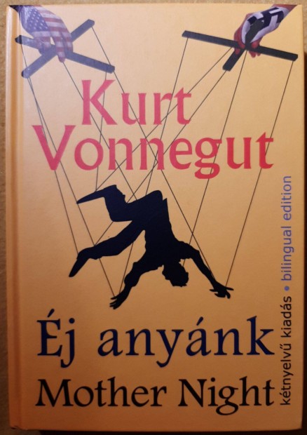 Kurt Vonnegut - j anynk / Mother Night