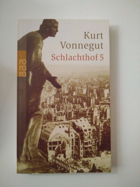 Kurt Vonnegut - Schlachthof 5 /nmet nyelv/
