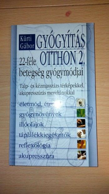 Krti Gbor - Gygyts otthon 2. - 22-fle betegsg gygymdjai