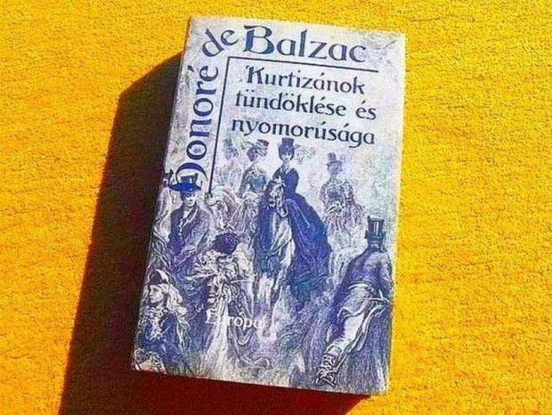 Kurtiznok tndklse s nyomorsga - Honor de Balzac - Knyv