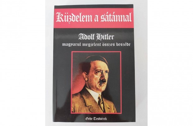 Kzdelem a stnnal (Adolf Hitler magyarul megjelent sszes beszde)