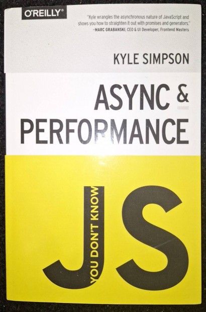 Kyle Simpson: You Don't Know JS: Async & Performance