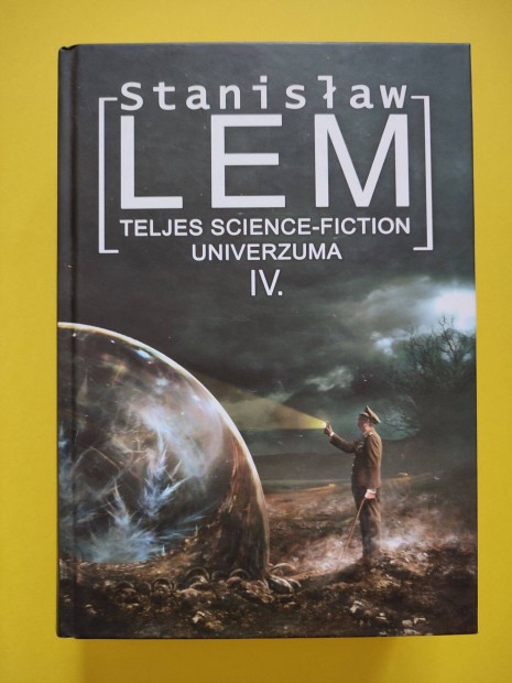 LEM Teljes Science Fiction Univerzuma IV