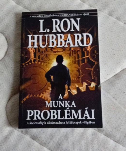 L.Ron Hubbard: A munka problmi 