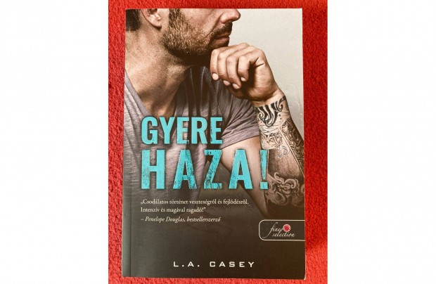 L. A. Casey Gyere haza!