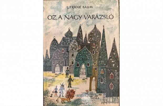 L. Frank Baum: Oz, a nagy varzsl