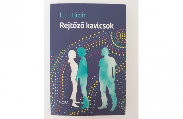 L. I. Lzr: Rejtz kavicsok