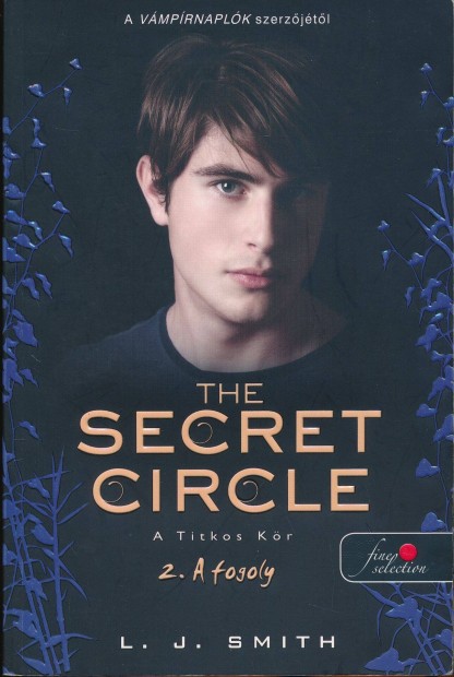 L. J. Smith: Secret Circle- A Titkos kr 2. A fogoly