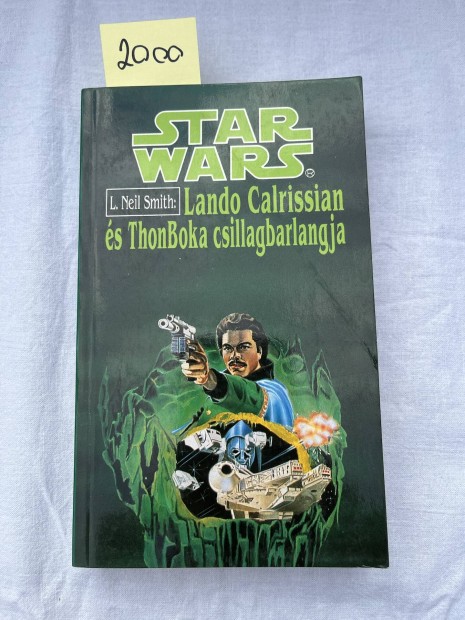 L. Neil Smith: Lando Calrissian s Thonboka csillagbarlangja 