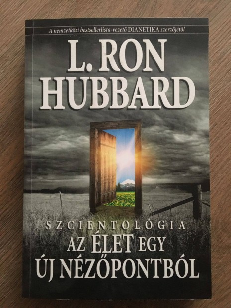 L. Ron Hubbard: Az let egy j nzpontbl