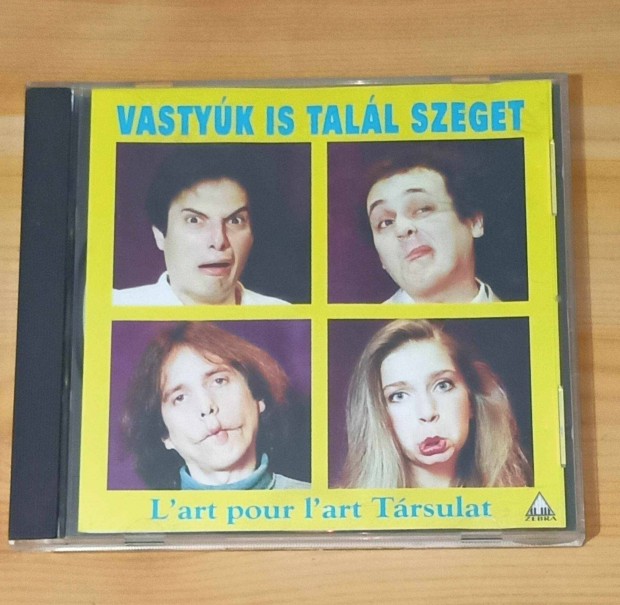 L'art pour L'art trsulat -Vastyk is tall szeget CD