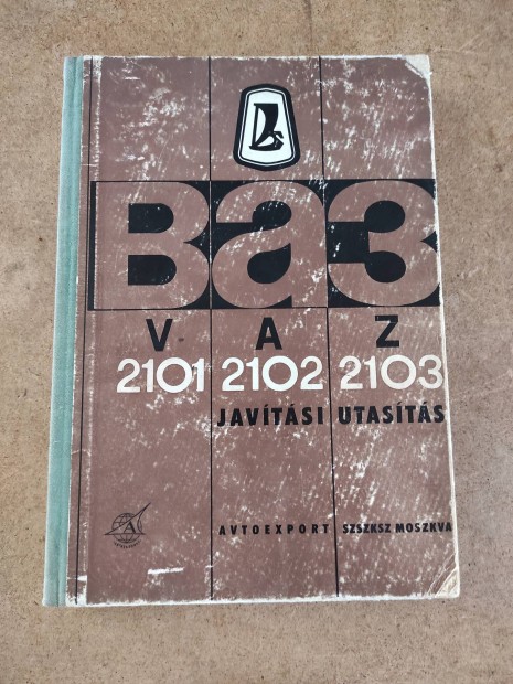 Lada 2101, 2102 ,2103 javítási karbantartási könyv