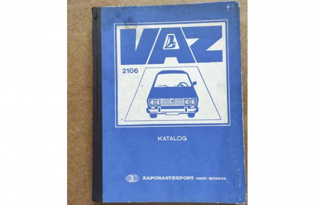 Lada 2106, 21061, 21062, 21064 alkatrészkatalógus