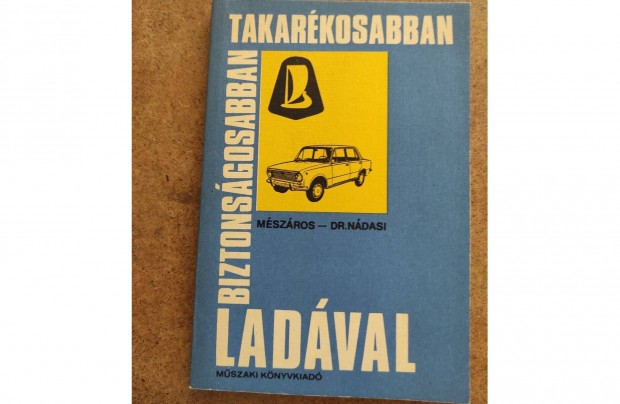 Lada kezelsi zemeltetsi. Ladval takarkosabban