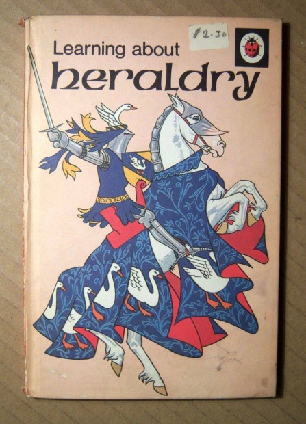 Ladybird Book (Series 633) 14. Learning about Heraldry (1974) Angol