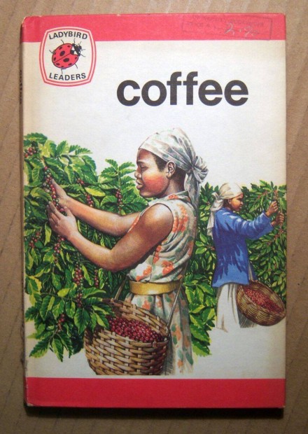 Ladybird Leaders (Series 737) 28. Coffee (1977) Angol nyelv