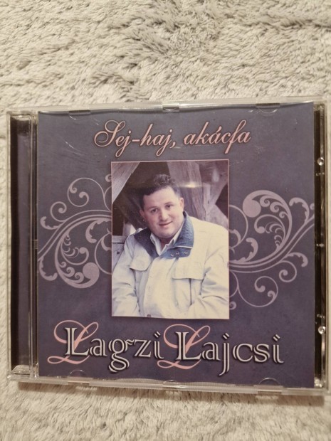 Lagzi Lajcsi : Sej-haj, akcfa. CD.