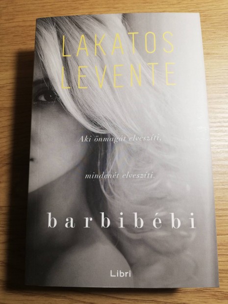 Lakatos Levente : barbibbi 