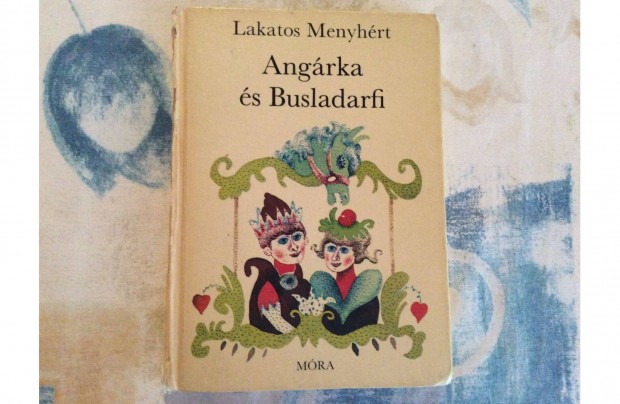 Lakatos Menyhrt Angrka s Busladarfi knyv meseknyv 1978