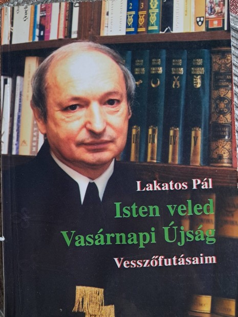 Lakatos Pl Isten Veled Vasrnapi jsg 