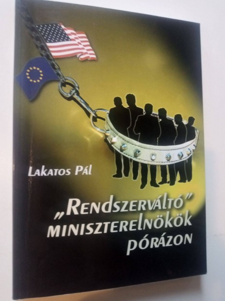 Lakatos Pl "Rendszervlt" miniszterelnkk przon