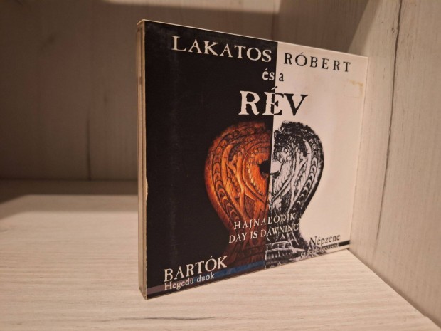 Lakatos Rbert s A Rv - Hajnalodik = Day Is Dawning CD