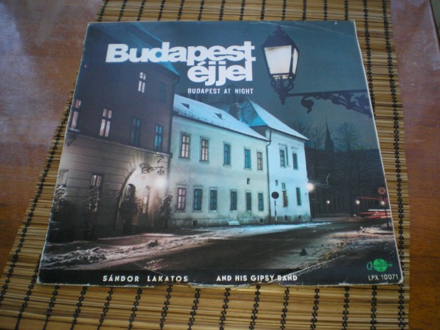 Lakatos Sndor Budapest jjel bakelit lemez LP 1965