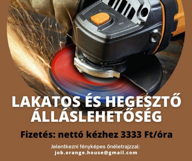Lakatos és hegesztő álláslehetőség - nettó 3333 Ft/óra