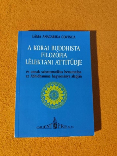 Lma Anagarika Govinda: A korai buddhista filozfia llektani attitdj